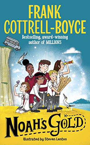 Noah's Gold: From the UK Children's Laureate 2024–2026