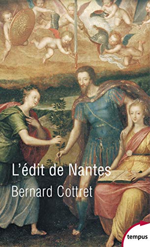 L'édit de Nantes: Pour en finir avec les guerres de religion von TEMPUS PERRIN