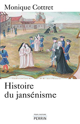Histoire du jansénisme: XVIIe - XIXe siècle von PERRIN