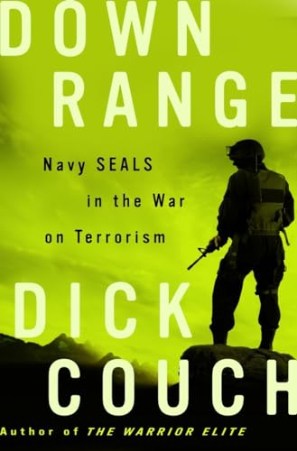 Down Range: Navy SEALs in the War on Terrorism von Three Rivers Press