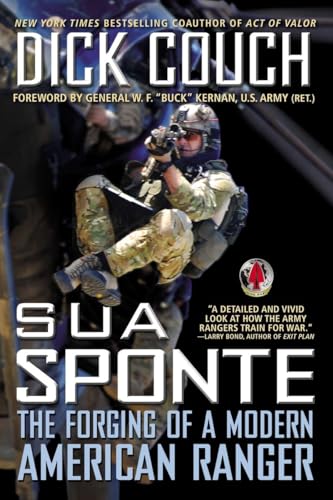 Sua Sponte: The Forging of a Modern American Ranger von BERKLEY