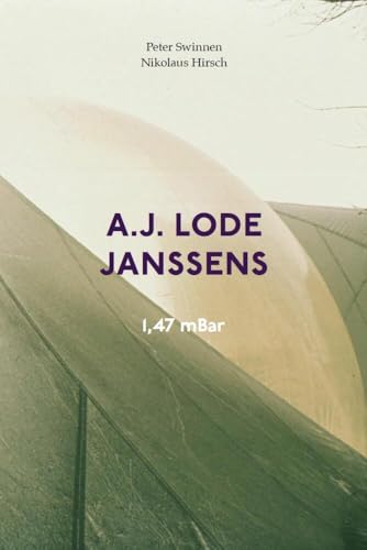 A. J. Lode Janssens: 1.47 mbar von Spector Books