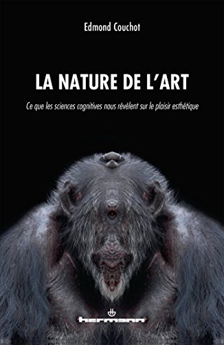 La nature de l'art: Ce que les sciences cognitives nous révèlent sur le plaisir esthétique (HR.HORS COLLEC.)
