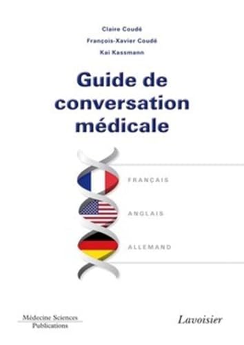 Guide de conversation médicale français/anglais/allemand