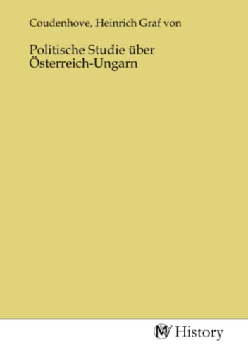 Politische Studie über Österreich-Ungarn