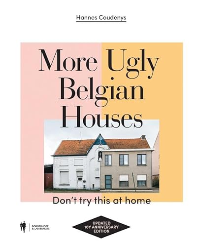 More ugly Belgian houses: don't try this at home von Borgerhoff & Lamberigts