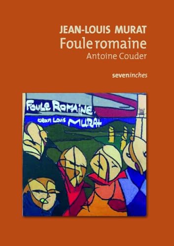 Jean-Louis Murat - Foule romaine