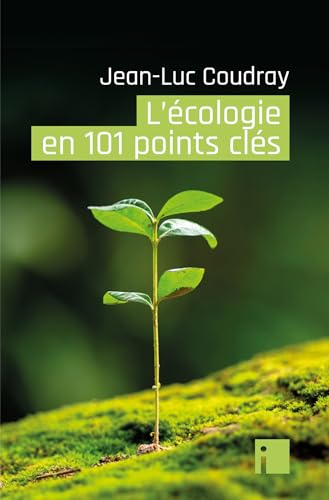 L'écologie en 101 points clés von I LITTERATURE