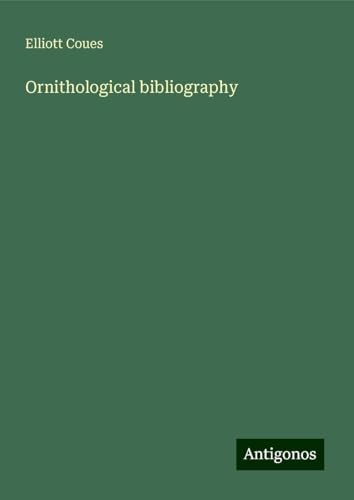 Ornithological bibliography von Antigonos Verlag
