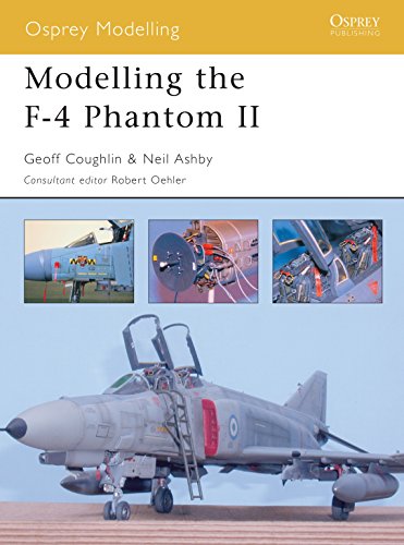 Modelling the F-4 Phantom II (Osprey Modelling, 3)