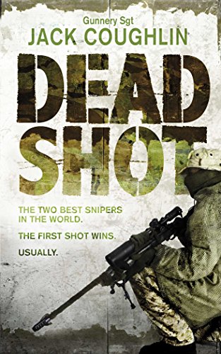 Dead Shot (Gunnery Sergeant Kyle Swanson series, 2)