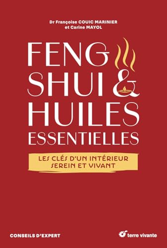 Feng shui et huiles essentielles: Les clés d'un intérieur serein et vivant Feng shui et huiles essentielles: Les clés d'un intérieur serein et vivant von TERRE VIVANTE