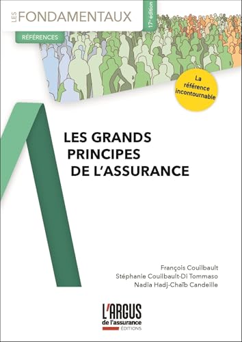 Les grands principes de l'assurance Les grands principes de l'assurance von ARGUS