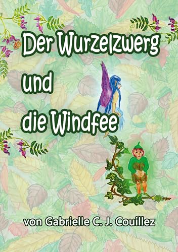 Der Wurzelzwerg und die Windfee von BoD – Books on Demand