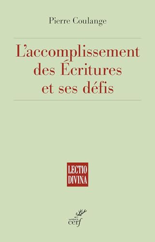 L'accomplissement des Écritures et ses défis von CERF