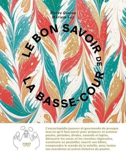 Le bon savoir de la basse cour von FIRST