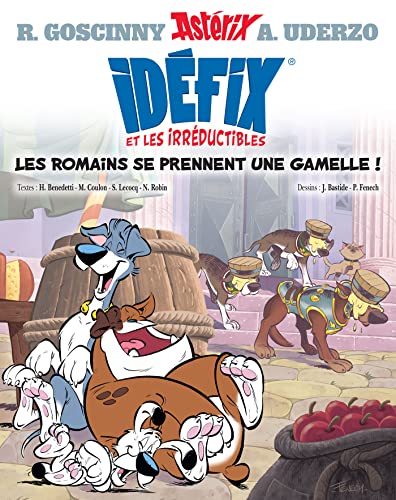 Idéfix et les irréductibles Tome 2: Les Romains se prennent une gamelle ! (Idéfix et les Irréductibles, 2)