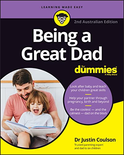 Being a Great Dad for Dummies von For Dummies
