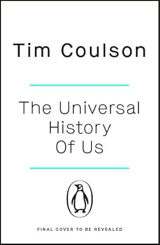 The Universal History of Us: A 13.8 billion year tale from the Big Bang to you von Penguin Books Ltd (UK)