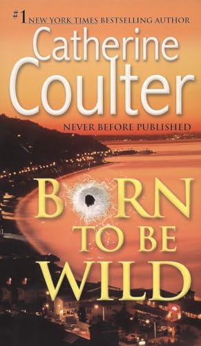Born To Be Wild: A Thriller von BERKLEY