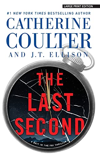 The Last Second (Brit in the FBI Thriller)