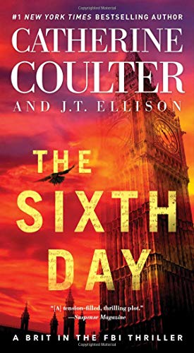 The Sixth Day (Volume 5) (A Brit in the FBI)