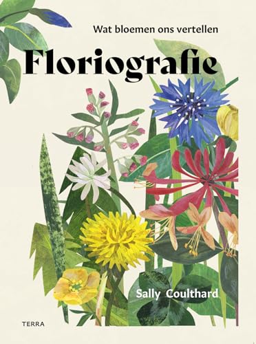 Floriografie: de mythen, de magie & de taal van bloemen von Terra