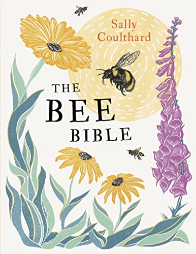 The Bee Bible: 50 Ways to Keep Bees Buzzing The Bee Bible: 50 Ways to Keep Bees Buzzing von Apollo