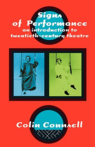 Signs of Performance: An Introduction to Twentieth-Century Theatre von Routledge