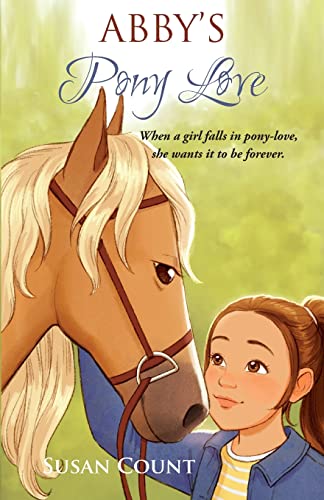 Abby's Pony Love (Dream Pony Riders, Band 1) von Hastings Creations Group