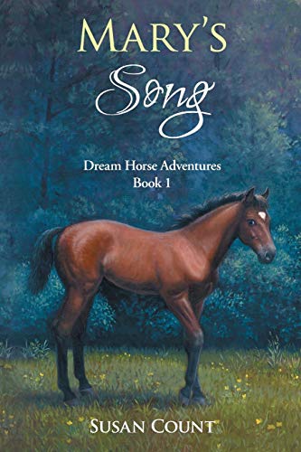Mary's Song (Dream Horse Adventures, Band 1)