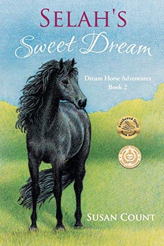 Selah's Sweet Dream (Dream Horse Adventures, Band 2)