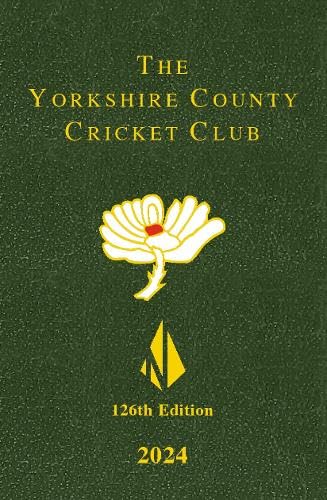 The Yorkshire County Cricket Yearbook 2024 von Great Northern Books Ltd