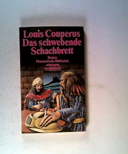 Das schwebende Schachbrett: Phantastischer Roman. Einzig berechtigte Übertragung von Else Otten (suhrkamp taschenbuch)