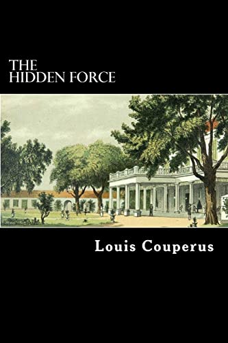The Hidden Force von CREATESPACE