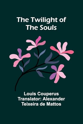 The Twilight of the Souls von Alpha Edition