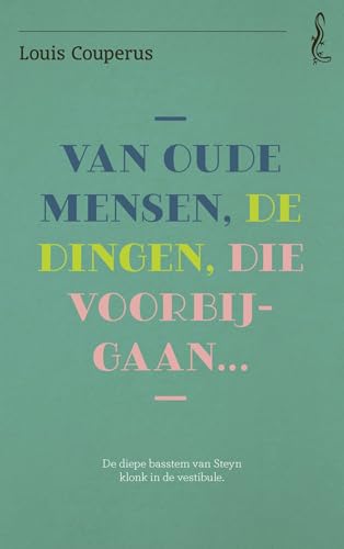 Van oude mensen, de dingen, die voorbijgaan (Salamander klassiek) von Athenaeum