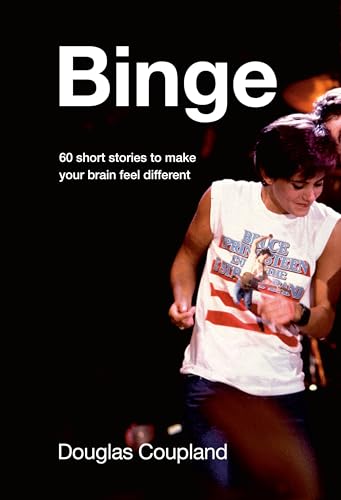 Binge: 60 stories to make your brain feel different von Random House Canada