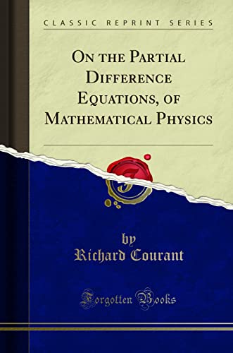 On the Partial Difference Equations, of Mathematical Physics (Classic Reprint) von Forgotten Books