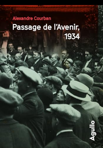 Passage de l'avenir, 1934