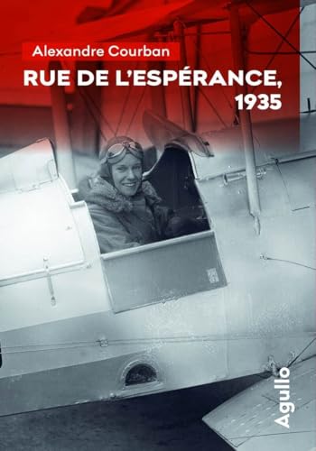 Rue de l'Espérance, 1935 von AGULLO