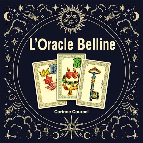 L'Oracle Belline: Les lames expliquées une à une, 12 méthodes de tirage interprétées von EXCLUSIF