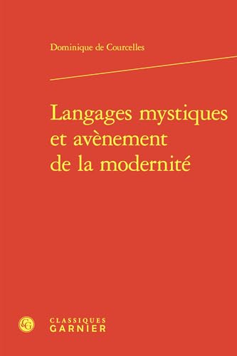 Langages Mystiques Et Avenement de la Modernite