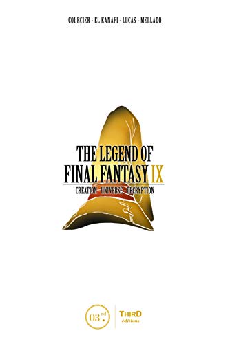 The Legend of Final Fantasy IX von Third Editions