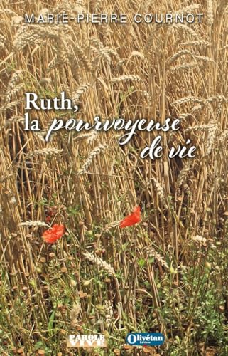 Ruth la pourvoyeuse de vie Ruth la pourvoyeuse de vie von OLIVETAN