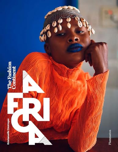 Africa: The Fashion Continent von FLAMMARION