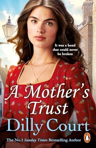 A Mother's Trust: A heartwarming and gripping novel from the no.1 Sunday Times bestseller A Mother's Trust: A heartwarming and gripping novel from the no.1 Sunday Times bestseller