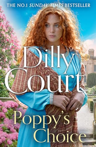 Poppy’s Choice: From the No.1 Sunday Times bestselling author comes the brand-new page-turning romantic historical fiction novel for 2025 **Out now!** (The Rockwood Chronicles) von HarperCollins