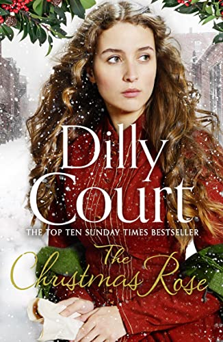 The Christmas Rose: The most heart-warming Christmas novel, from the Sunday Times bestseller (The River Maid, Band 3)