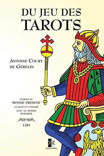 Du Jeu des Tarots von Unicursal